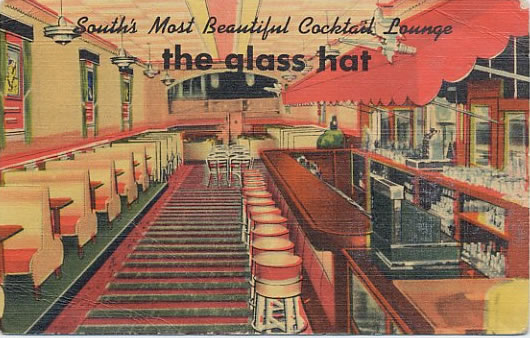 The Glass Hat in Shreveport Louisiana ... the South's most beautiful cocktail lounge